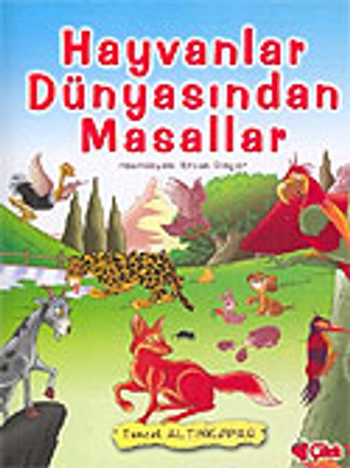 Hayvanlar Dünyasından Masallar (karton kapak)