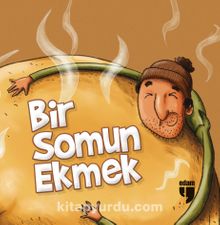 Bir Somun Ekmek - Suphi Süleyman