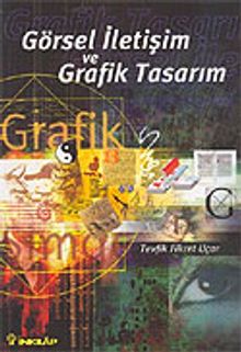 Görsel İletişim ve Grafik Tasarım