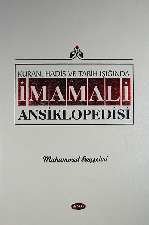Kuran, Hadis ve Tarih Işığında İmamali Ansiklopedisi 7. Cilt