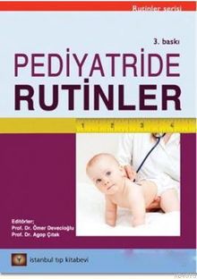 Pediyatride Rutinler