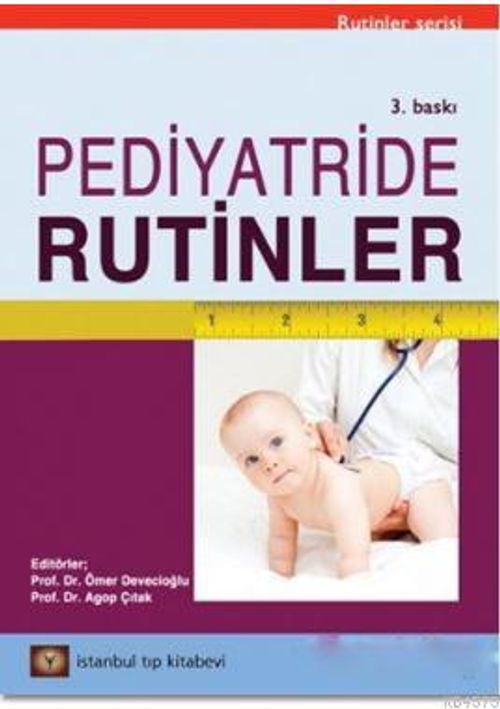 Pediyatride Rutinler