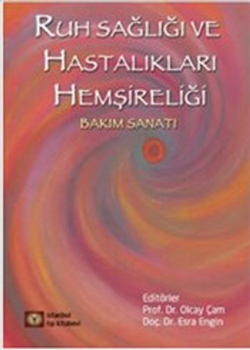 Ruh Sağlığı ve Hastalıkları Hemşireliği