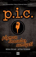 P.İ.C. Pişman İnsanlar Cemiyeti