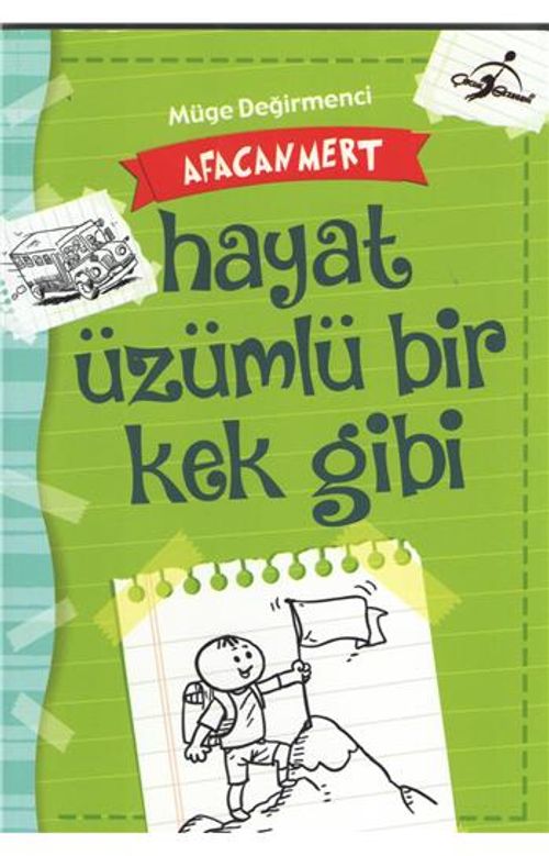 Afacan Mert Hayat Üzümlü Bir Kek Gibi
