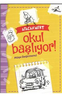 Afacan Mert Okul Başlıyor