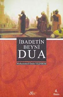 İbadetin Beyni Dua