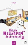 K&uuml;&ccedil;&uuml;k Hezarfen'in Ser&uuml;venleri 2