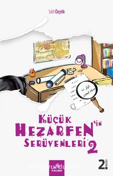 Küçük Hezarfen’in Serüvenleri 2 - Salih Özçelik