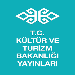 KÜLTÜR VE TURİZM BAKANLIĞI YAYINLARI