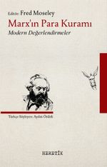 Marx'ın Para Kuramı & Modern Değerlendirmeler