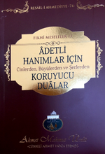 Adetli Hanımlar için Cinlerden, Büyülerden ve Şerlerden Koruyucu Dualar