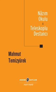 Nazım Okulu & Teleskoplu Destancı