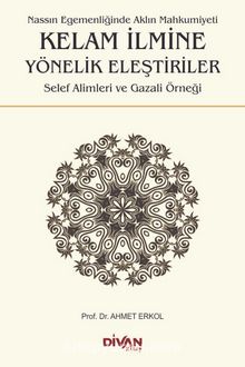 Kelam İlmine Yönelik Eleştiriler - Prof. Dr. Ahmet Erkol