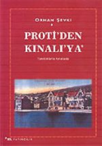 Proti'den Kınalı'ya / Tanıklıklarla Kınalı'ya