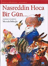 Nasreddin Hoca Bir Gün...