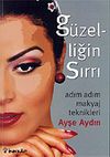 Adım Adım Makyaj Teknikleri - G&uuml;zelliğin Sırrı