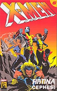 X-Men Süper Cilt Sayı 6/ Fırtına Cephesi