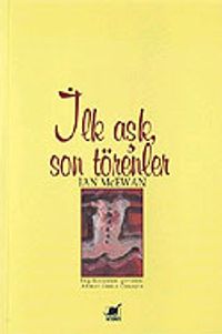 İlk Aşk Son Törenler