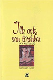 İlk Aşk Son Törenler