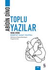 Abidin Dino Toplu Yazılar (1938-1994) & Edebiyat Sanat Politika