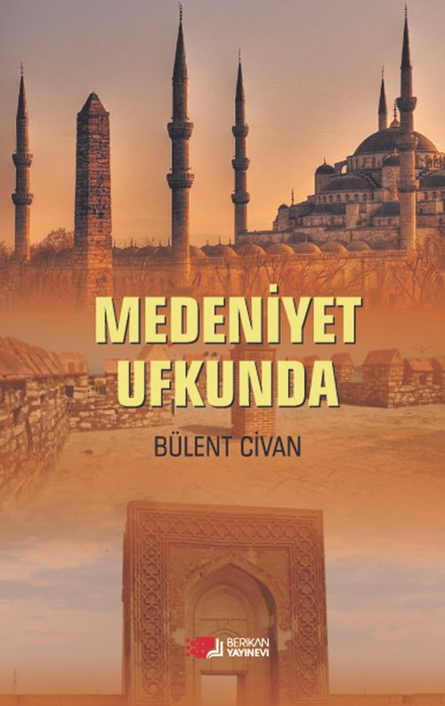 Medeniyet Ufkunda