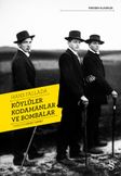 Köylüler Kodamanlar ve Bombalar 