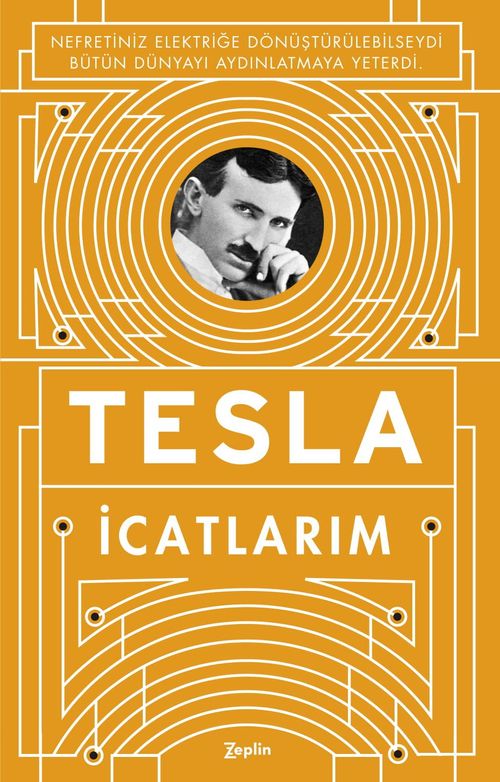 İcatlarım & Kendi Kaleminden Tesla