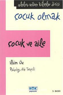 Çocuk ve Aile (ciltsiz) - İlkim Öz