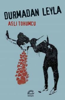 Durmadan Leyla