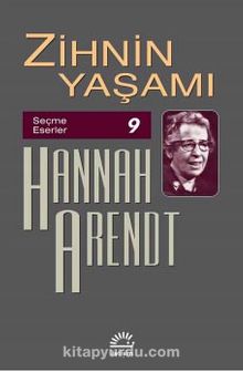 Zihnin Yaşamı - Hannah Arendt