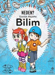 Neden? Günlük Hayatta Bilim - Papyrus