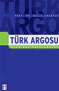 Türk Argosu Üzerine İncelemeler