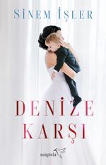 Denize Karşı