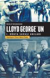 İngiliz Başbakanı Lloyd George'un I. D&uuml;nya Savaşı Anıları