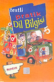 Dil Bilgisi 5 Sınıf / Testli Pratik