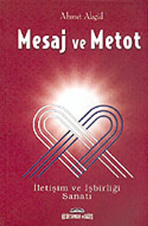 Mesaj ve Metot / İletişim ve İşbirliği Sanatı