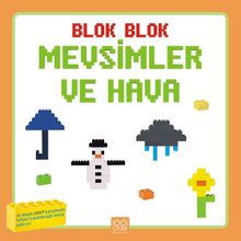 Blok Blok - Mevsimler ve Hava