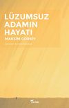 L&uuml;zumsuz Adamın Hayatı