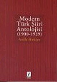 Modern Türk Şiiri Antolojisi (1900 - 1929)