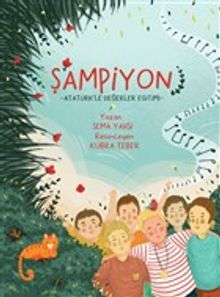 Şampiyon & Atatürk'le Değerler Eğitimi