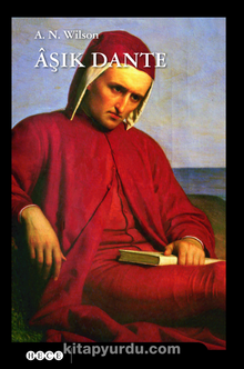 Aşık Dante - A. N. Wilson