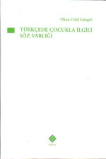 Türkçede Çocuk İle İlgili Söz Varlığı