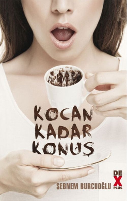 Kocan Kadar Konuş