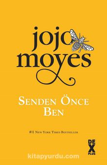 Senden Önce Ben - Jojo Moyes