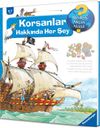 Korsanlar Hakkında Her Şey / Neden Ni&ccedil;in Nasıl?