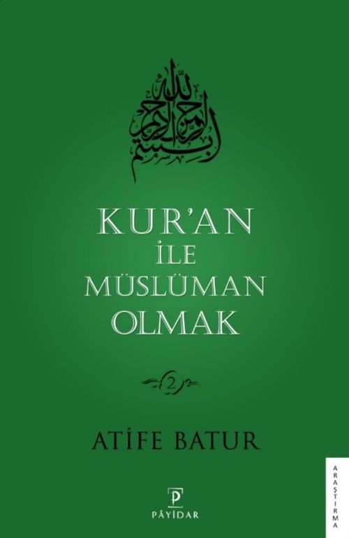 Kur'an ile Müslüman Olmak 2