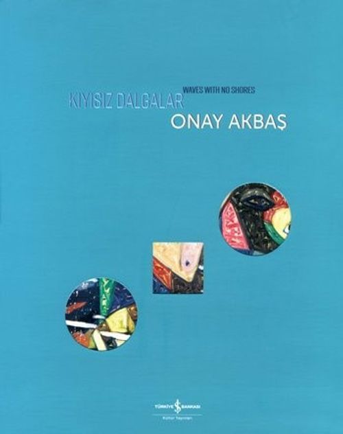 Kıyısız Dalgalar / Waves With No Shores