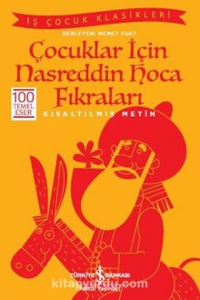 Çocuklar için Nasreddin Hoca Fıkraları (Kısaltılmış Metin) - Bilinmeyen Yazar