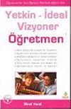 Yetkin İdeal Vizyoner &Ouml;ğretmen